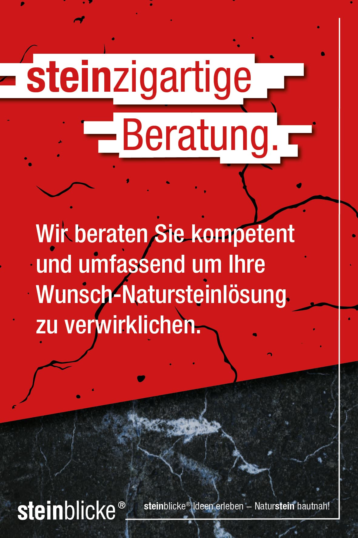 steinzigartige Beratung